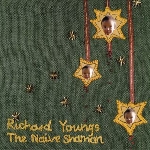 richard youngs - the naive shaman richard youngs - the naive shaman