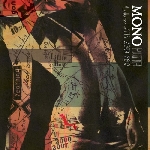 mono - gone mono - gone
