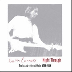 loren connors - night through singles and collected works 1976-2004 loren connors - night through singles and collected works 1976-2004