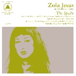 zola jesus - the spoils (an lp recorded in 2009) zola jesus - the spoils (an lp recorded in 2009)