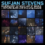 sufjan stevens - blue bucket of gold live 12'' single + hotline bling live (feat. gallant) sufjan stevens - blue bucket of gold live 12'' single + hotline bling live (feat. gallant)