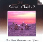 secret chiefs 3 - first grand constitution and bylaws secret chiefs 3 - first grand constitution and bylaws
