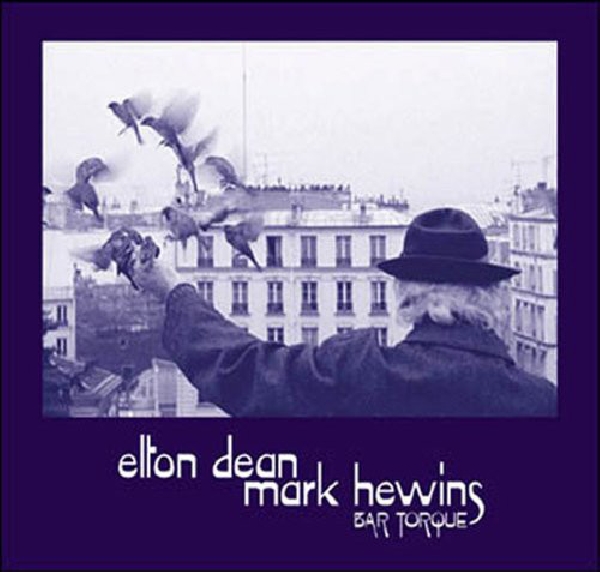 elton dean - mark hewins - bar torque elton dean - mark hewins - bar torque
