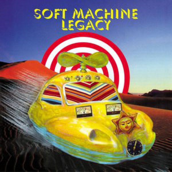 soft machine - legacy soft machine - legacy