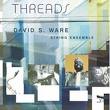 david s.ware - string ensemble david s.ware - string ensemble
