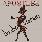 apostles - banko woman apostles - banko woman