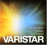bobby bradford - tom heasley - ken rosser - varistar bobby bradford - tom heasley - ken rosser - varistar