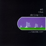 at the drive-in - in / casino / out (clear vinyl) at the drive-in - in / casino / out (clear vinyl)