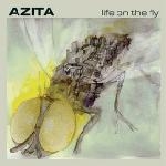 azita - life on the fly azita - life on the fly