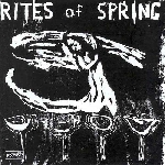 rites of spring - s/t rites of spring - s/t