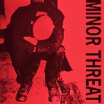 minor threat - complete discography minor threat - complete discography