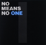 no means no - one no means no - one