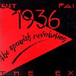 the ex - 1936 - the spanish revolution the ex - 1936 - the spanish revolution