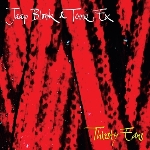jaap blonk & terrie ex - thirsty ears jaap blonk & terrie ex - thirsty ears