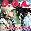 D.O.A - loggerheads D.O.A - loggerheads