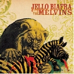 jello biafra & the melvins - never breath what you can't see jello biafra & the melvins - never breath what you can't see