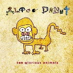 alice donut - ten glorious animals alice donut - ten glorious animals