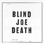 john fahey - blind joe death john fahey - blind joe death