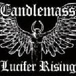 candlemass - lucifer rising candlemass - lucifer rising
