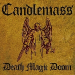 candlemass - death magic doom candlemass - death magic doom
