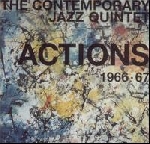 the contemporary jazz quintet - actions 1966-67 the contemporary jazz quintet - actions 1966-67