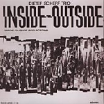 dieter scherf trio - inside-outside reflections dieter scherf trio - inside-outside reflections