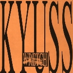 kyuss - wretch kyuss - wretch