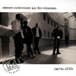 steve coleman and five elements - curves of life steve coleman and five elements - curves of life