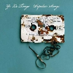 yo la tengo - popular songs yo la tengo - popular songs