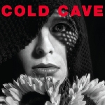 cold cave - cherish the light years cold cave - cherish the light years