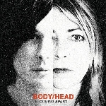 body/head (kim gordon - bill nace) - coming apart body/head (kim gordon - bill nace) - coming apart