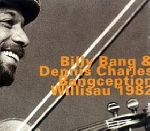 billy bang - dennis charles - bangception, willisau 1982 billy bang - dennis charles - bangception, willisau 1982