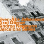 sven-ake johansson - axel dorner - andrea neumann - barcelona series sven-ake johansson - axel dorner - andrea neumann - barcelona series