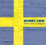 henry cow - stockholm & goteborg henry cow - stockholm & goteborg