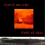daniel menche - field of skin daniel menche - field of skin