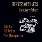 sickness of snakes (boyd rice - geff rushton - peter christopherson) - nightmare culture sickness of snakes (boyd rice - geff rushton - peter christopherson) - nightmare culture