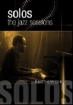 matthew shipp - solos the jazz sessions matthew shipp - solos the jazz sessions