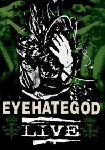 eyehategod - live eyehategod - live