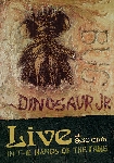 dinosaur jr. - in the hands of the fans (live at 9:30 club) dinosaur jr. - in the hands of the fans (live at 9:30 club)