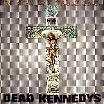 dead kennedys - in god we trust, inc. dead kennedys - in god we trust, inc.