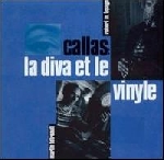 martin tétreault - robert m lepage - callas: la diva et le vinyle martin tétreault - robert m lepage - callas: la diva et le vinyle