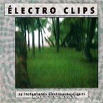 compilation, electro clips - compilation, electro clips -