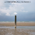 luc ferrari - interrupteur / tautologos 3 luc ferrari - interrupteur / tautologos 3