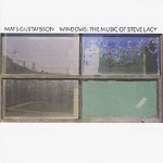 mats gustafsson - windows: the music of steve lacy mats gustafsson - windows: the music of steve lacy