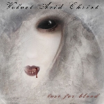 velvet acid christ - lust for blood velvet acid christ - lust for blood