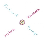 makoto kawabata - richard youngs - s/t makoto kawabata - richard youngs - s/t