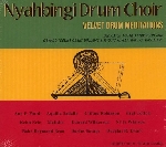 nyahbingi drum choir (w/ douglas r. ewart) - velvet drum meditations nyahbingi drum choir (w/ douglas r. ewart) - velvet drum meditations
