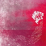 white hills - heads on fire white hills - heads on fire