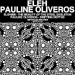 eleh / pauline oliveros - split eleh / pauline oliveros - split