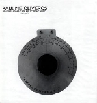 pauline oliveros - reverberations : tape & electronic music 1961-1970 pauline oliveros - reverberations : tape & electronic music 1961-1970